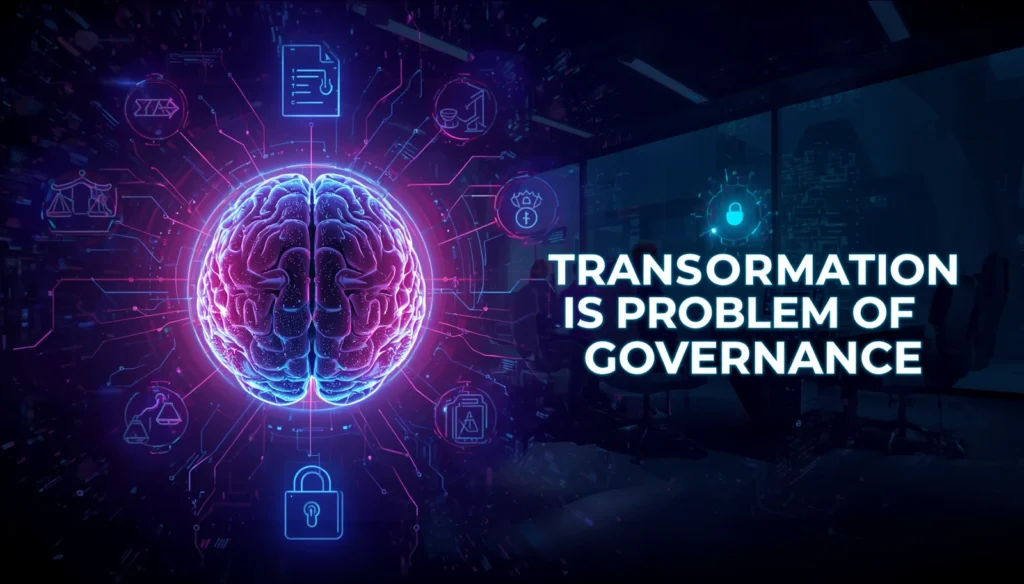 AI Transformation Is a Problem of Governance